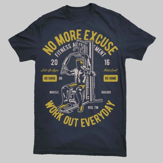 Gulposh Industries "No More Excuse" Gym & Fitness Graphic Tee
